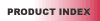 Product
Index